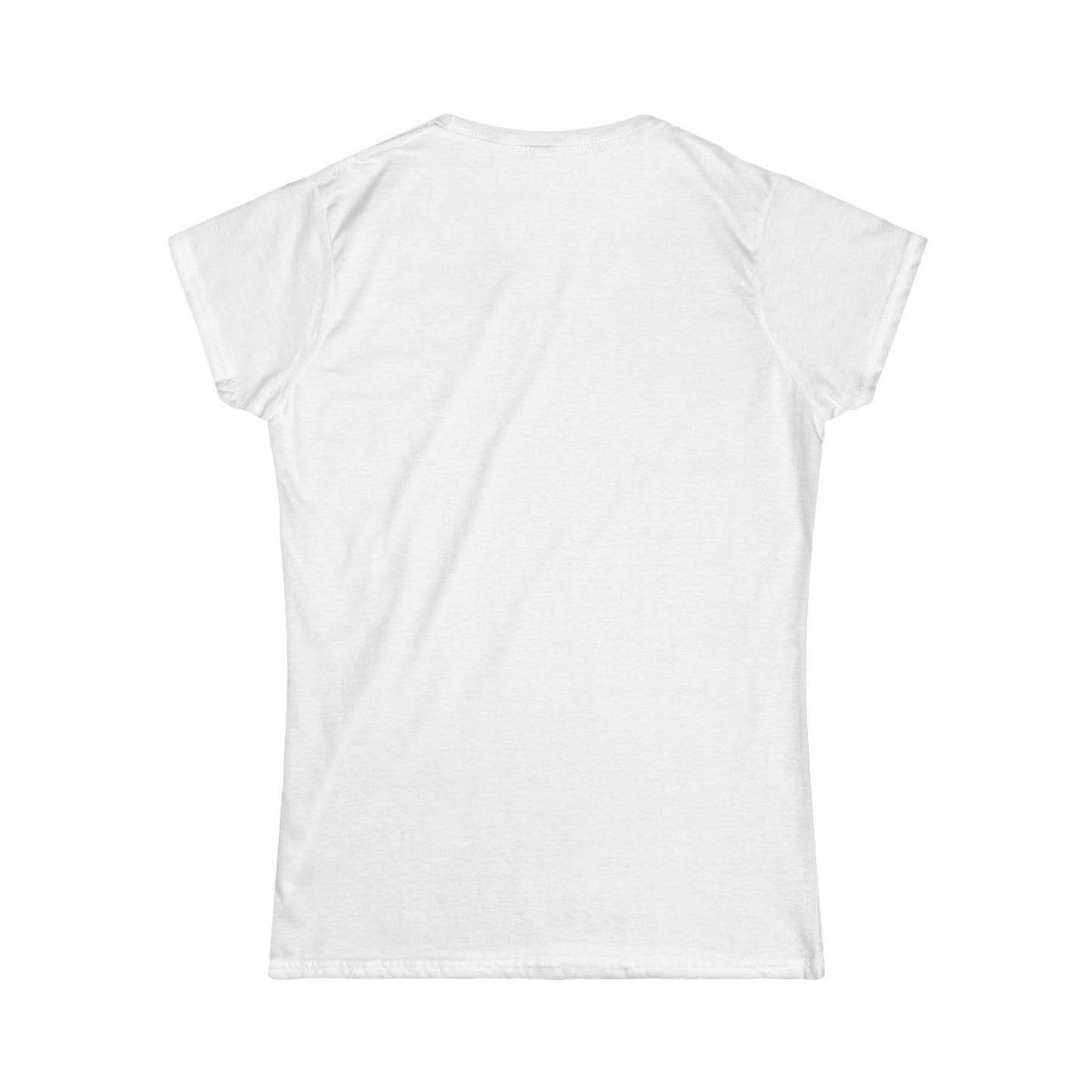 Funny Women's Softstyle Tee - Cute Graphic T-Shirt, Humorous Top, Comfy Shirt, Hilarious Tee, Lightweight Tee for Her