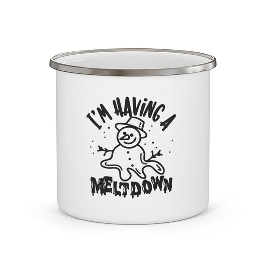 Enamel Camping Mug — "I'm Having a Meltdown" Funny Snowman Camping Coffee Cup