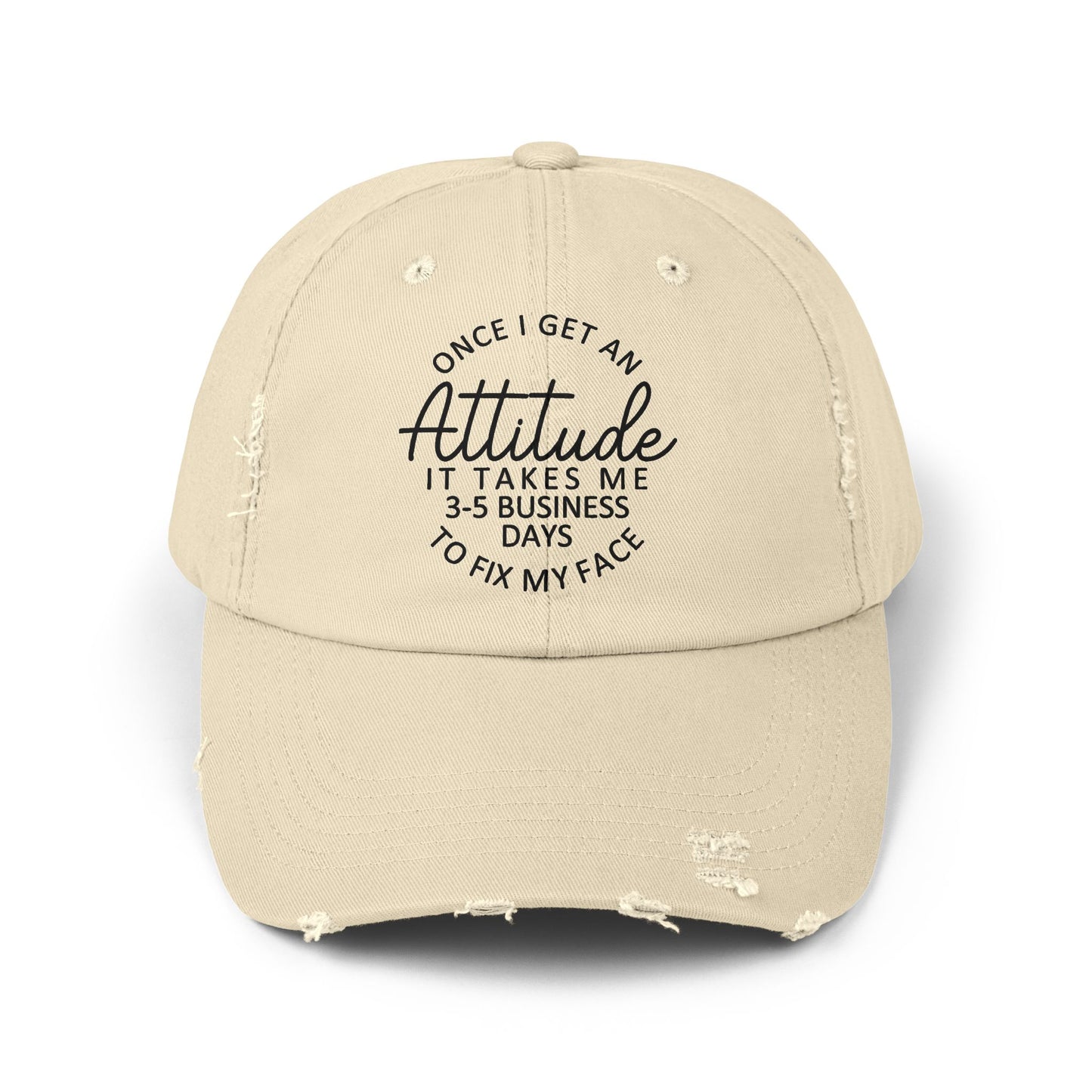 Once I Get An Attitude cap | Distressed Baseball Hat with Funny Quote