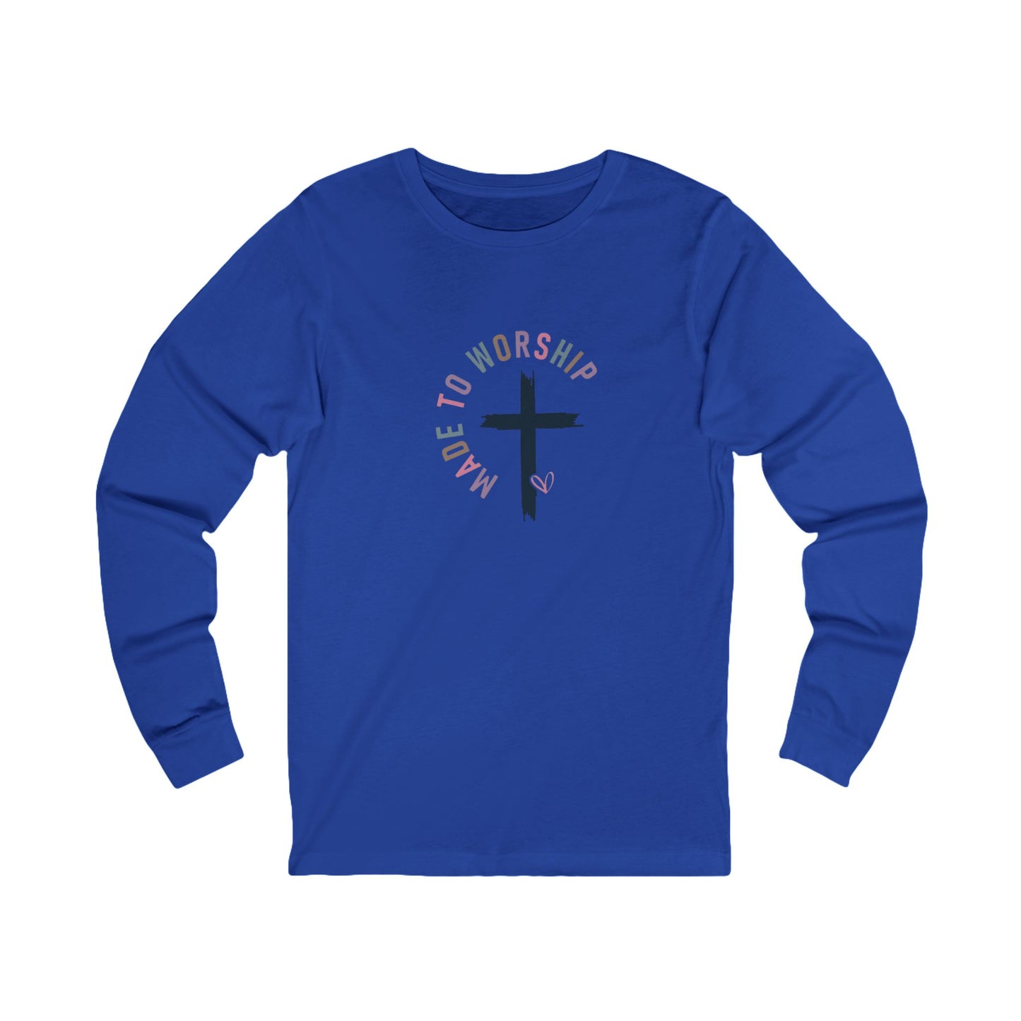Made to Worship Long Sleeve Tee — Christian Cross Faith Shirt
