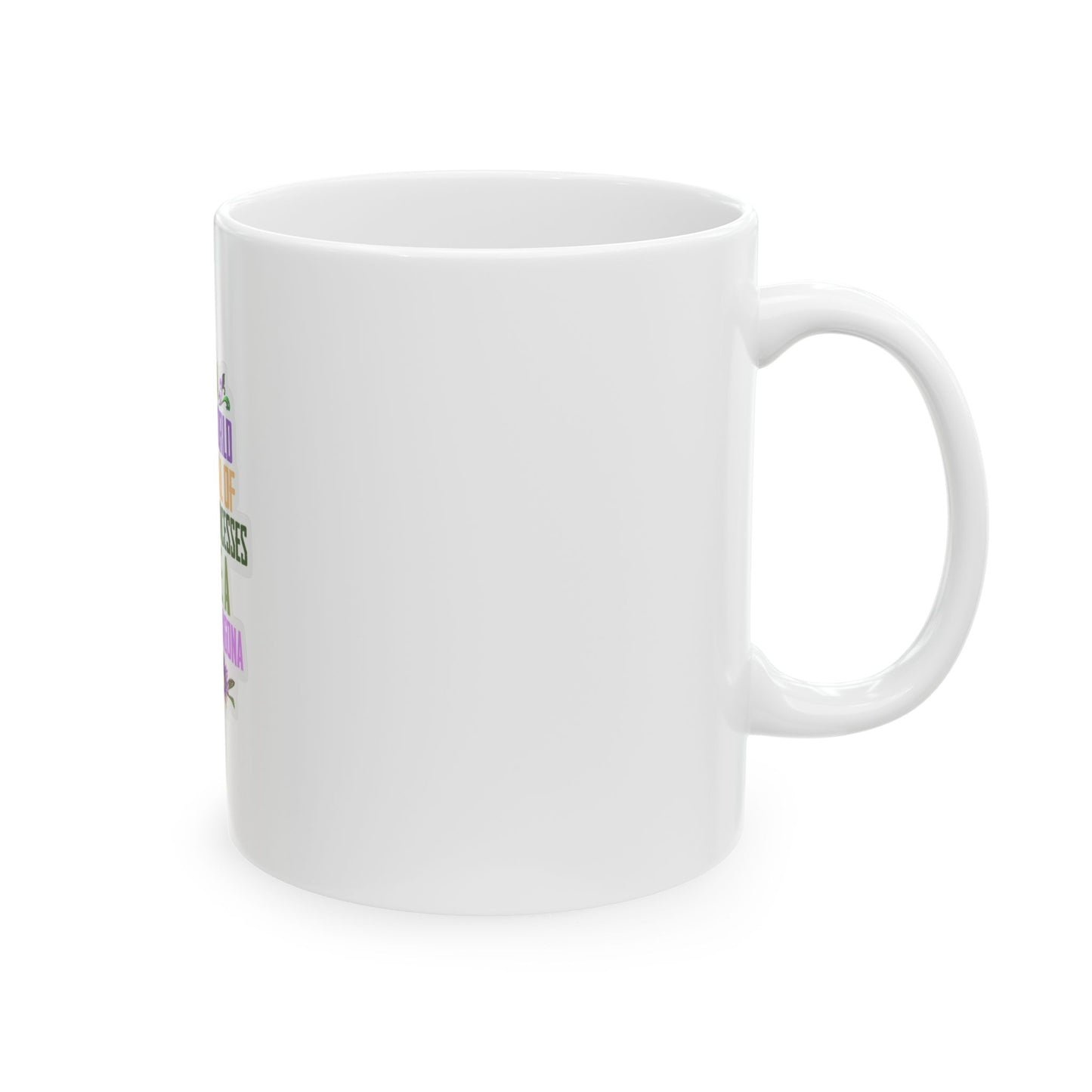 In a World Full of Princesses Be a Chingona Mug | Ceramic Coffee Cup