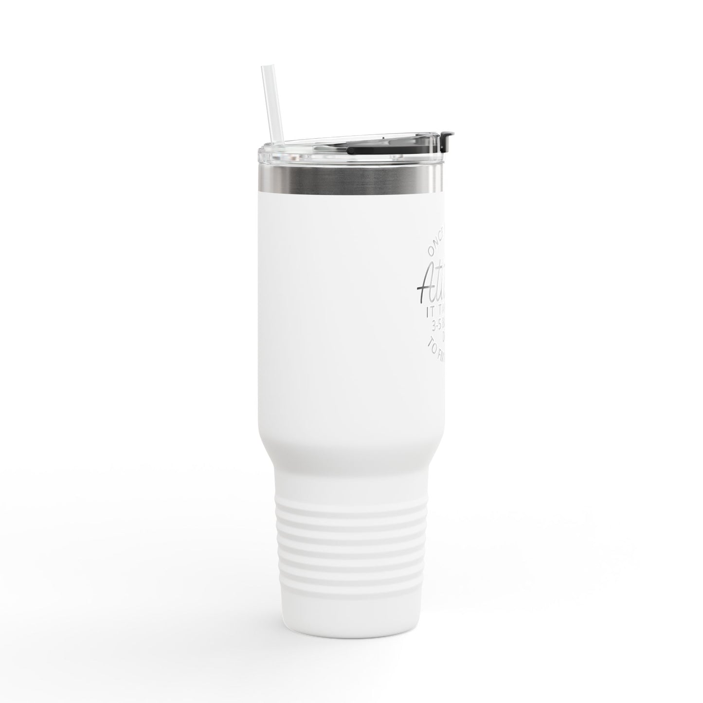Attitude Quote Once I Get An Attitude 40oz Travel Mug