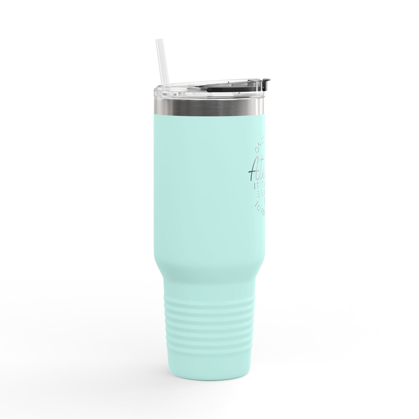 Attitude Quote Once I Get An Attitude 40oz Travel Mug