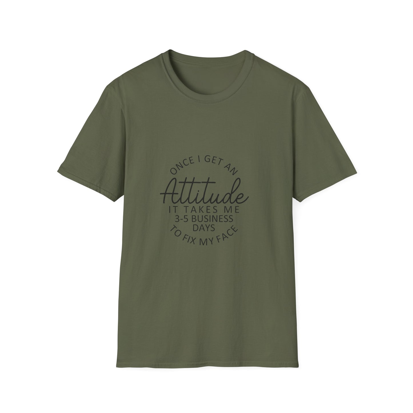 Attitude Quote T-Shirt | Once I Get An Attitude Graphic Tee